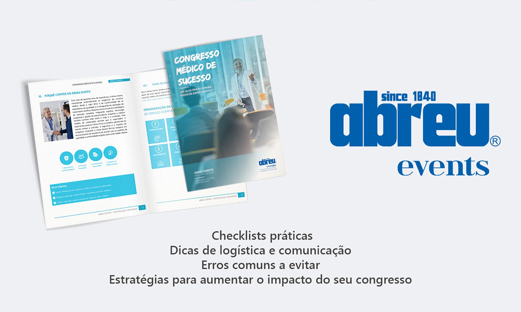Tnews“Congresso Médico de Sucesso – Um Guia Prático para Médicos Especialistas” é o novo guia da Abreu Events.